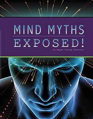 Mind Myths Exposed!-..