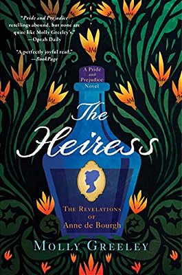 The Heiress: The Revelations Of Anne De Bourgh-..