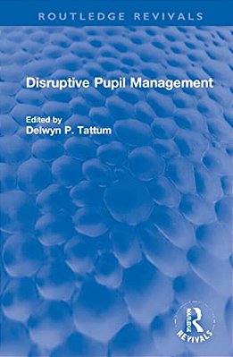 Disruptive Pupil Management-..
