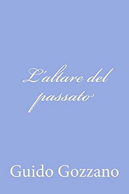 L'Altare Del Passato-..