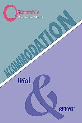 The Quotable 18 & 19 - Accommodation/Trial & Error-..