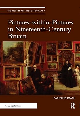 Pictures-Within-pictures In Nineteenth-Century Britain-..