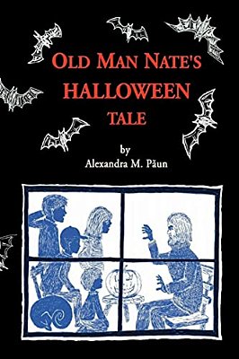 Old Man Nate's Halloween Tale-..