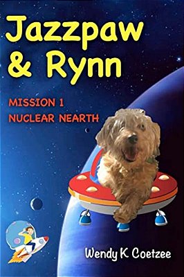 Jazzpaw & Rynn: Mission 1 - Nuclear Nearth-..