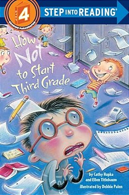 How Not To Start Third Grade-..