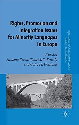 Rights, Promotion And Integration Issues For Minority Languages In Europe-..