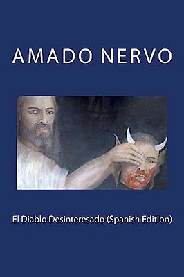 El Diablo Desinteresado (Spanish Edition)-..