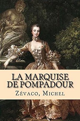 La Marquise De Pompadour-..