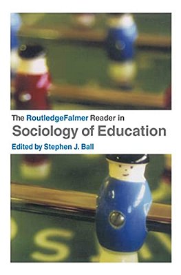 The Routledgefalmer Reader In Sociology Of Education-..