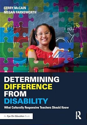 Determining Difference From Disability: What Culturally Responsive Teachers Should Know-..