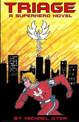 Triage: A Superhero Story-..