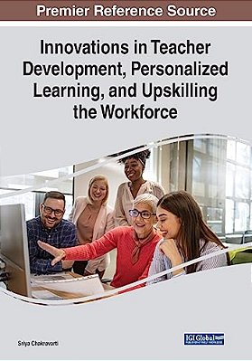 Innovations In Teacher Development, Personalized Learning, And Upskilling The Workforce-..