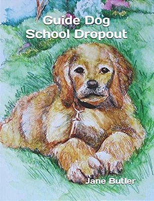 Guide Dog School Dropout-..