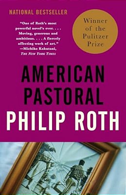American Pastoral: American Trilogy 1 (Pulitzer Prize Winner)-..