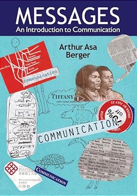 Messages: An Introduction To Communication-..