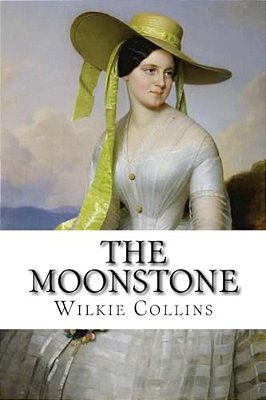 The Moonstone Wilkie Collins-..