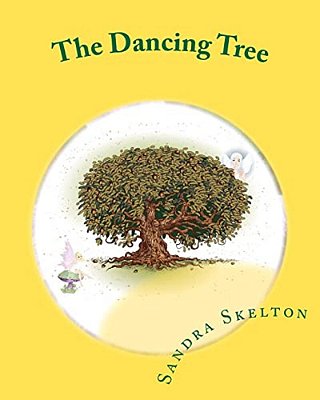 The Dancing Tree: And Other Short Stories To Capture The Imagination Of Young Children-..