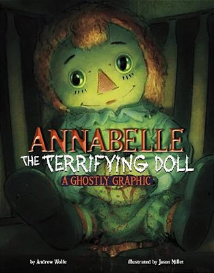 Annabelle The Terrifying Doll: A Ghostly Graphic-..