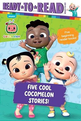Five Cool Cocomelon Stories!: I Like School!; This Is The Way We Play; The Balloon Boat Race!; Hide-And-seek Fun!; Cece Has A Little Cat-..