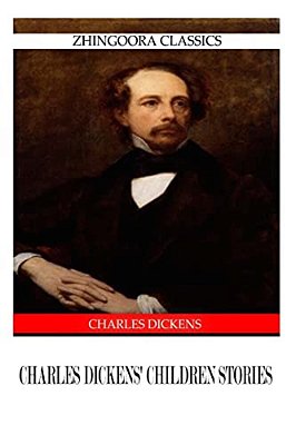 Charles Dickens' Children Stories-..