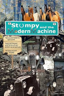 Stumpy And The Modern Machine: Stumpy The Horse-..