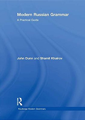 Modern Russian Grammar: A Practical Guide-..
