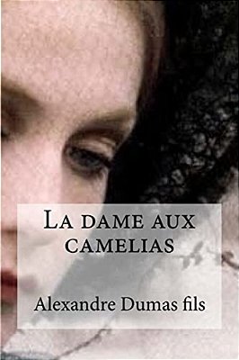 La Dame Aux Camelias-..
