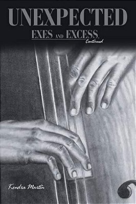 Unexpected: Exes And Excess, Continued-..