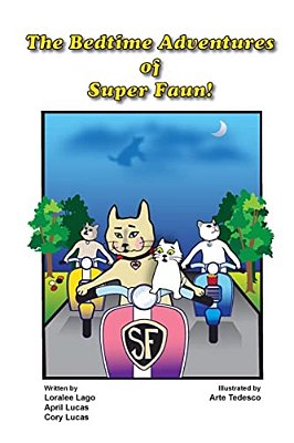 The Bedtime Adventures Of Super Faun!-..