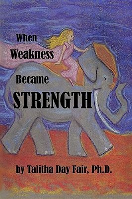 When Weakness Became Strength-..
