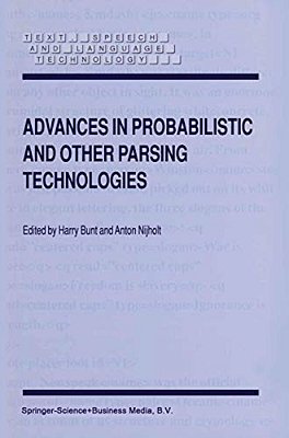 Advances In Probabilistic And Other Parsing Technologies-..