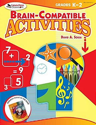 Brain-Compatible Activities, Grades K-2-..