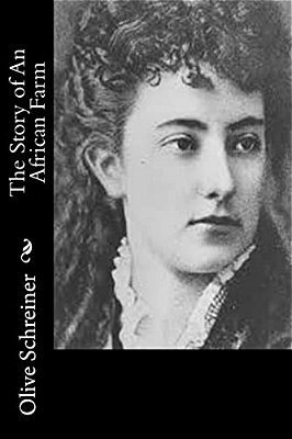 The Story Of An African Farm-..