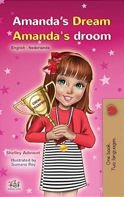 Amanda's Dream (English Dutch Bilingual Children's Book)-..