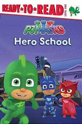 Hero School: Ready-To-read Level 1-..