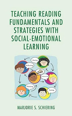 Teaching Reading Fundamentals And Strategies With Social-Emotional Learning-..