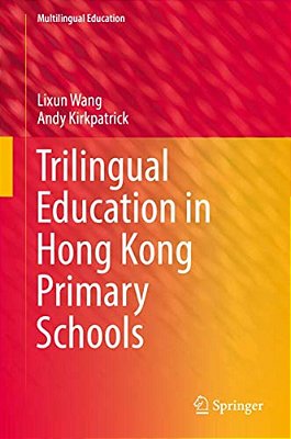 Trilingual Education In Hong Kong Primary Schools-..