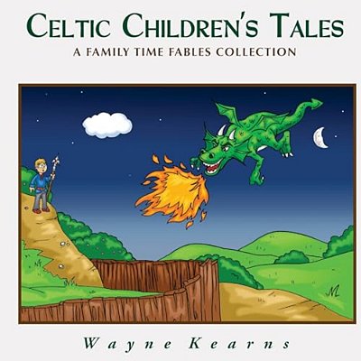 Celtic Children's Tales: A Family Time Fables Collection-..