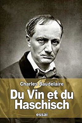 Du Vin Et Du Haschisch-..