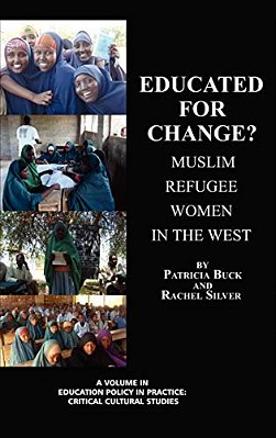 Educated For Change? Muslim Refugee Women In The West-..