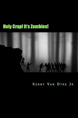 Holy Crap! It's Zombies!: A Zombie Bathroom Reader-..