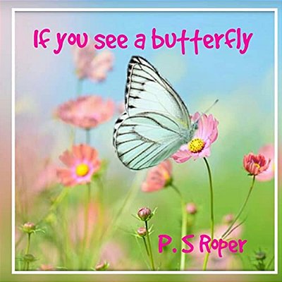 If You See A Butterfly-..
