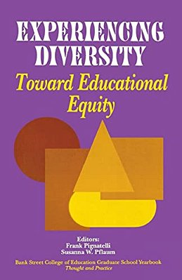 Experiencing Diversity: Toward Educational Equity-..