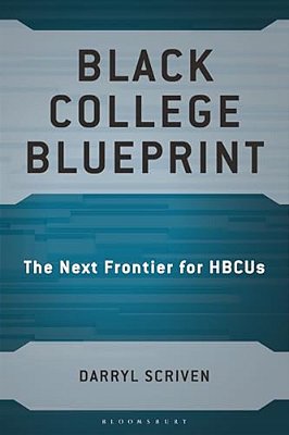 Black College Blueprint: The Next Frontier For Hbcus-..