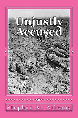 Unjustly Accused: You Can Never Go Back-..