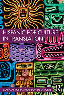 Hispanic Pop Culture In Translation-..
