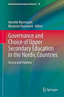 Governance And Choice Of Upper Secondary Education In The Nordic Countries: Access And Fairness-..