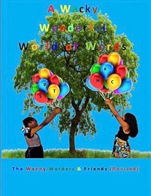 A Wacky Wonderful World Of Words-..