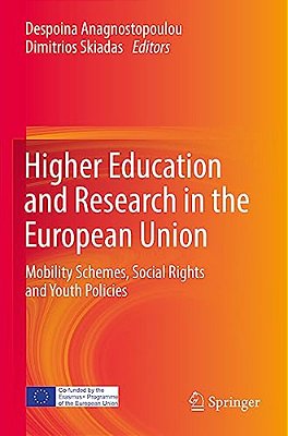 Higher Education And Research In The European Union: Mobility Schemes, Social Rights And Youth Policies-..