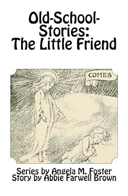 Old-School-stories: The Little Friend-..